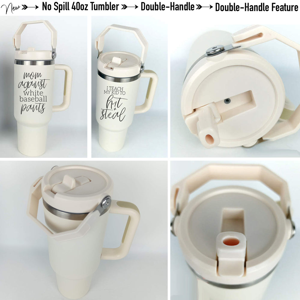 Baseball Mom Tumbler With Handle I Teach My Kid To Hit And Steal Travel Cup